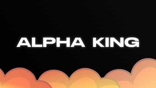 Bear market, but Alpha King is still here.
AlphaKing is building, expanding and innovating.
AlphaKing offers NFT, Crypto and Forex trading.

What are you waiting for?
discord.gg/MhkGxZRkFC
