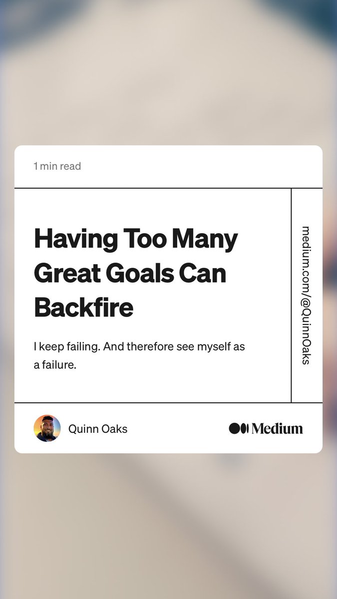 QuinnOaks's tweet photo. “Having Too Many Great Goals Can Backfire” by Quinn Oaks
https://t.co/QSEndhvwOL https://t.co/max2towKfc