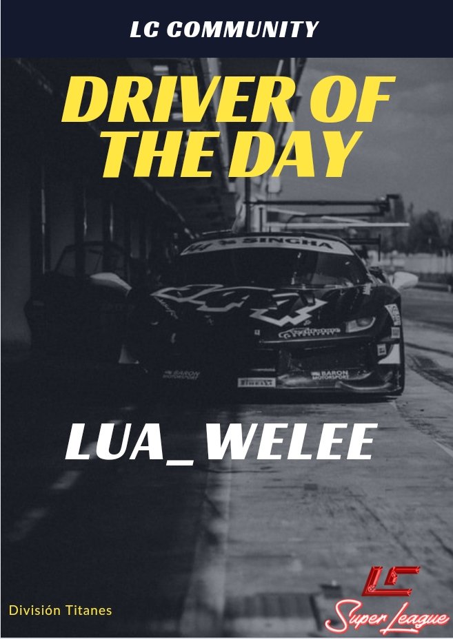 community_lc's tweet image. 🚨🚨🚨 PREMIO PILOTO DEL DIA🚨🚨🚨
Damos el premio al piloto del día en la división Titanes al piloto de @LUAGaming_ que se llama @13Welee 
Enorabuena!!! 
Consigo la pole, vuelta rápida y victoria.