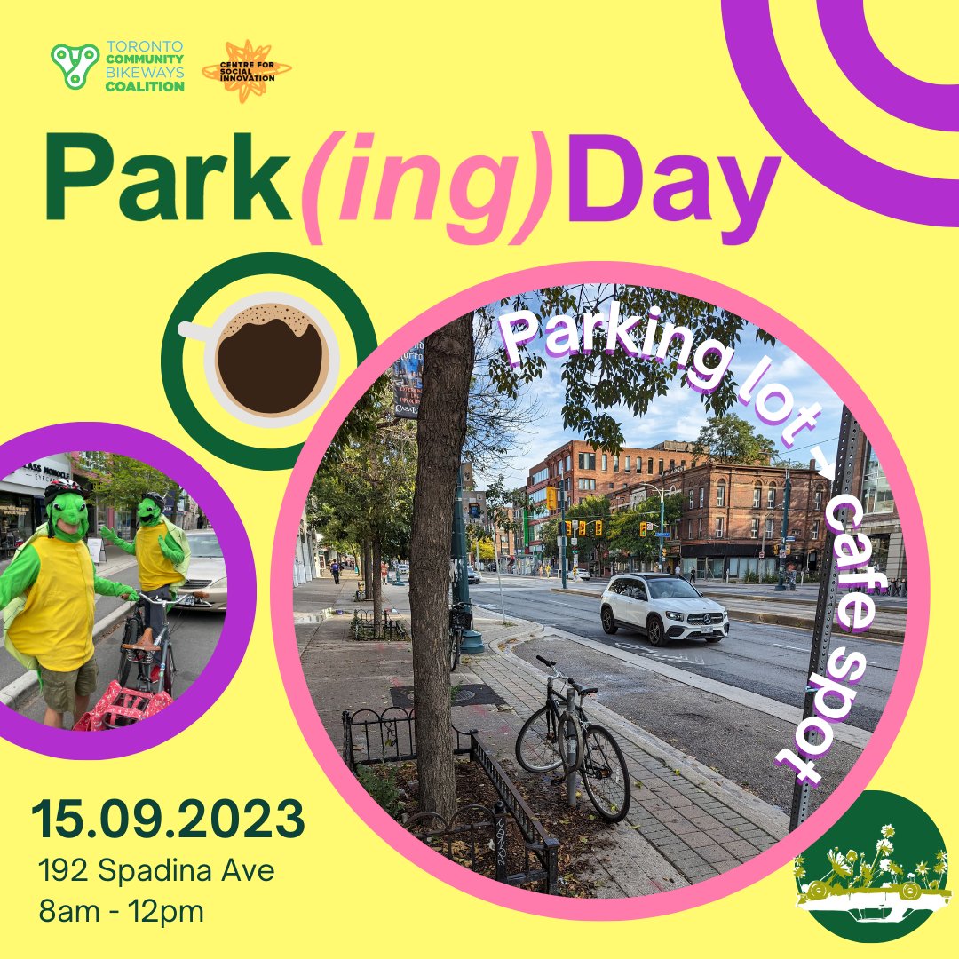 This Friday 8am-noon join our friends from <a href="/BikewaysTO/">Community Bikeways - TCBC</a> and <a href="/csiTO/">CSI Toronto</a> as they transform the on-street parking at 192 Spadina into a pop-up cafe. Cyclists and pedestrians welcome (sorry cars, no space for you). #parkingday #parkingdayTO #parkingday2023 #reclaimthestreets