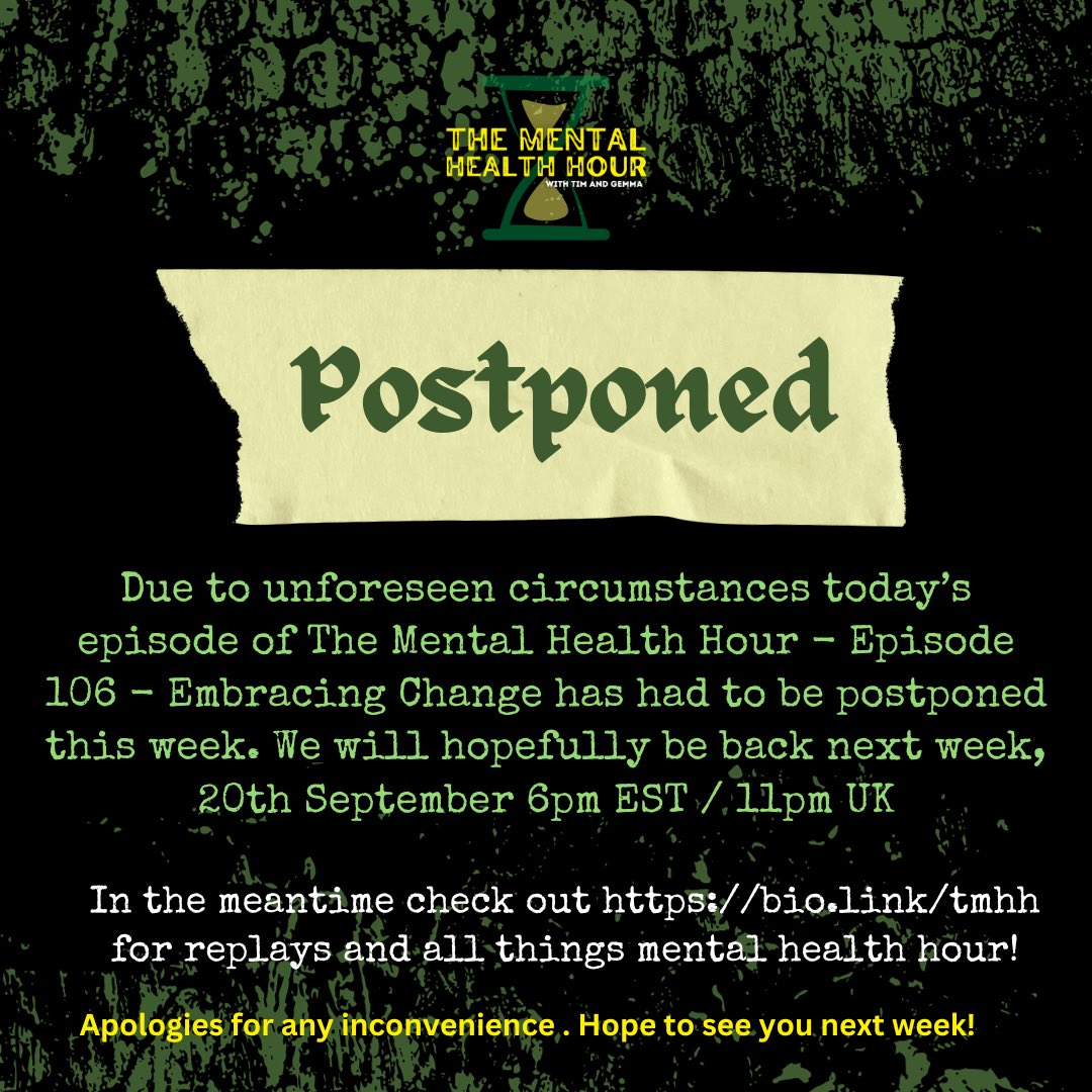 mental_healthhr's tweet photo. Please read - Todayโs Mental Health Hour (13th Sept) has been postponed due to unforeseen circumstances but we will be back next week! #twitch #mentalhealth #tmhh #podcast #MentalHealthAwareness https://t.co/gexzHMDHOm