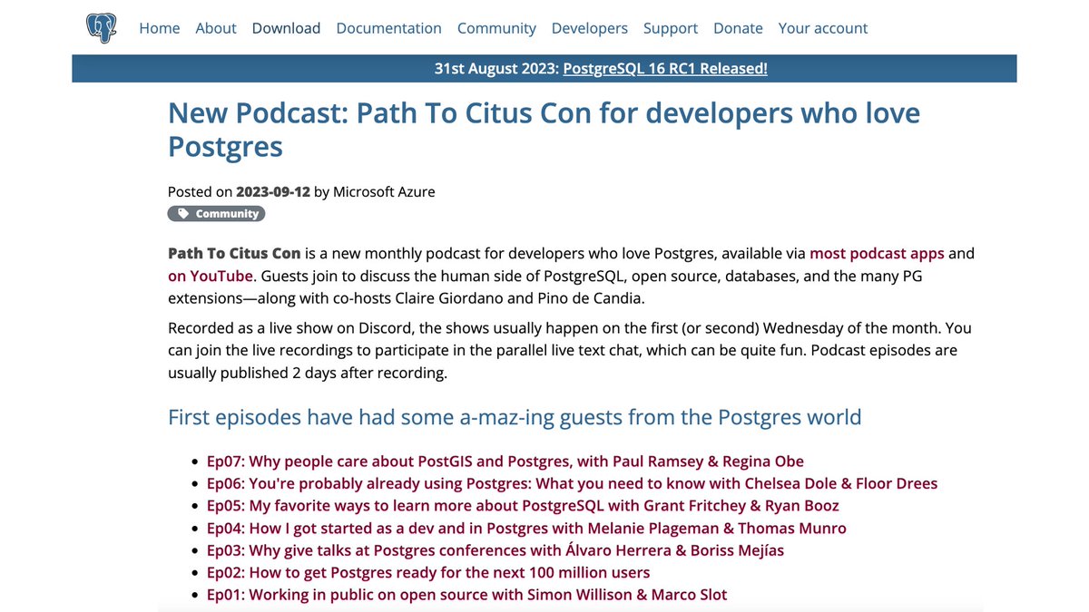 +1 for this news item on the @postgresql website, about the new Path To Citus Con #podcast for developers who love Postgres, called #PathToCitusCon. // But hey, we're biased, our teammates co-host the show &amp; the PG guests in the first 7 episodes are 🔥