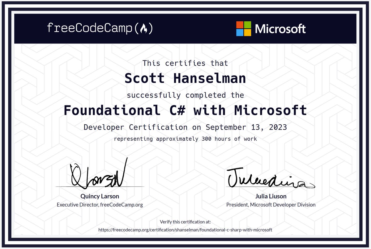 shanselman's tweet image. I just earned the Foundational C# with Microsoft certification @freeCodeCamp! Check it out here: freecodecamp.org/certification/…