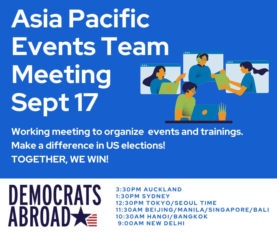 DajIntern's tweet photo. Calling all Democrats in the Asia Pacific Region! Join us September 17th at 12:30PM JST for our Democrats Abroad Team Meeting to help plan our events for the coming months! For local times and to RSVP, use the following link: 
https://t.co/zNd3Zp022o
We hope to see you there! https://t.co/b6u2MZiyqz