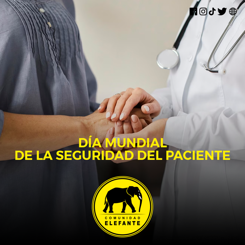 ElefantesGuate's tweet photo. Durante este día se reconoce que la seguridad de los pacientes es una prioridad de salud mundial.
#ComunidadElefante https://t.co/SEr0C7f0YB