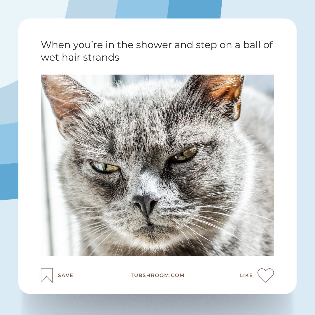 Don't let this be you. Shop the ShowerShroom today.