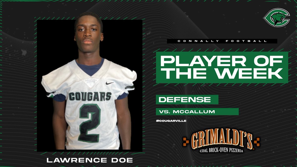 ConnallyFb's tweet image. Shout out to our @GrimaldisPizza Defensive Player of the Week from our Week 3 victory over McCallum, Lawrence Doe! #DPOW #Cougarville @PfISDAthletics