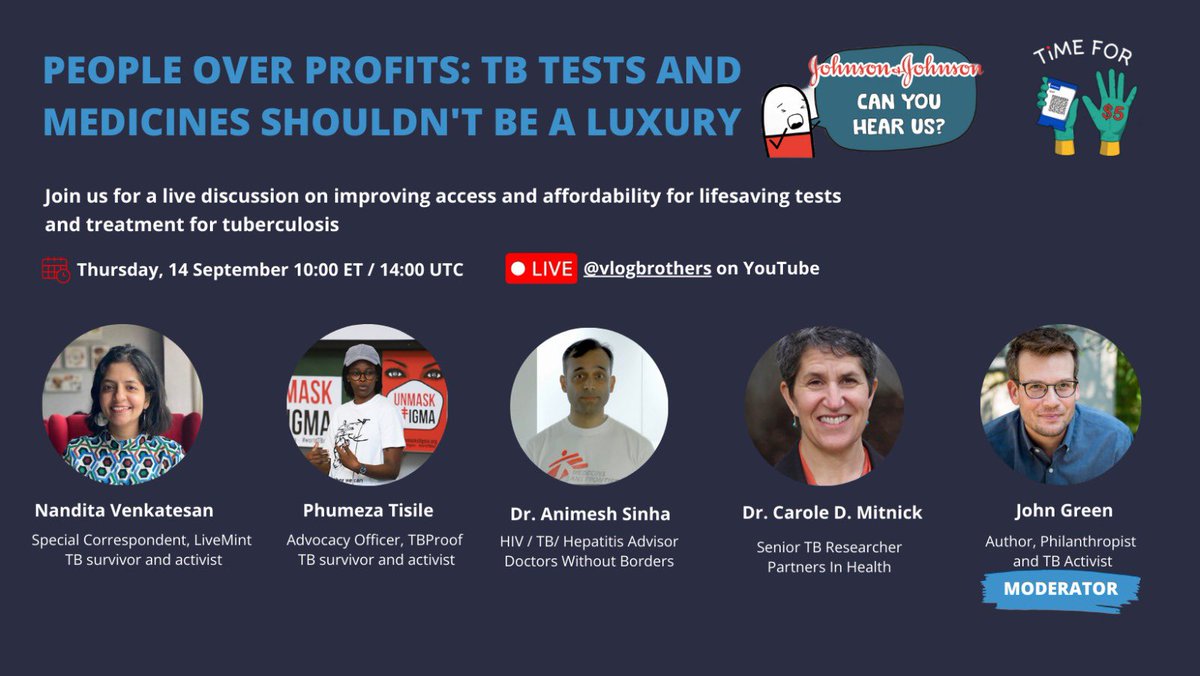 Join us for this important panel discussion tomorrow where TB activists @nandita_venky & @Ptisile, along with @MSF TB doctor @animesh4767 & @cdmitpih from @PIH, talk with @johngreen on why TB tests and medicines shouldn't be a luxury.
