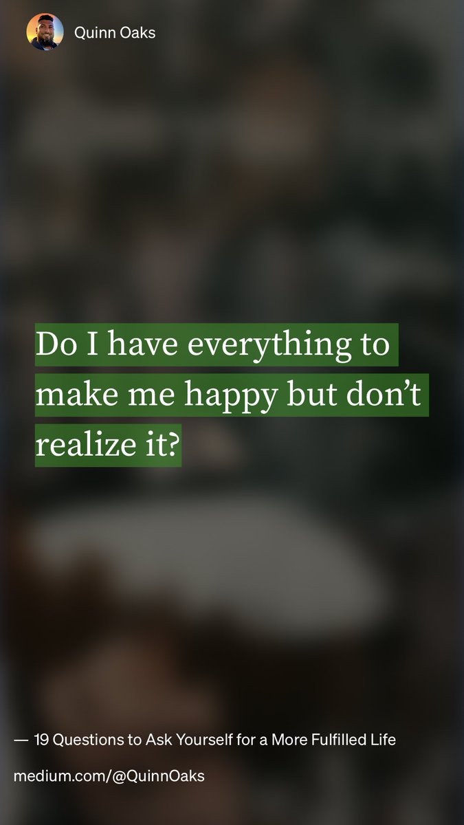 QuinnOaks's tweet photo. “19 Questions to Ask Yourself for a More Fulfilled Life” by Quinn Oaks
https://t.co/7HUTp7jIVe https://t.co/RZahQHmbSJ