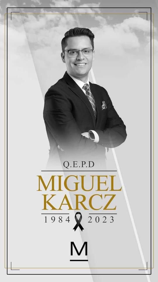 Lamento informar la muerte de Miguel Karcz a los 39 años. Miguel era conductor y productor en radio y televisión, titular de TELEDIARIO Fin de Semana. Descanse en paz.