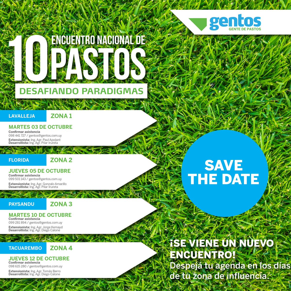 Se viene el 10º Encuentro Nacional de Pastos de Gentos 🌱 4 zonas, 4 sistemas de producción, DESAFIANDO PARADIGMAS!

Despejá tu agenda en los días de tu zona de influencia, SAVE THE DATE  📅
