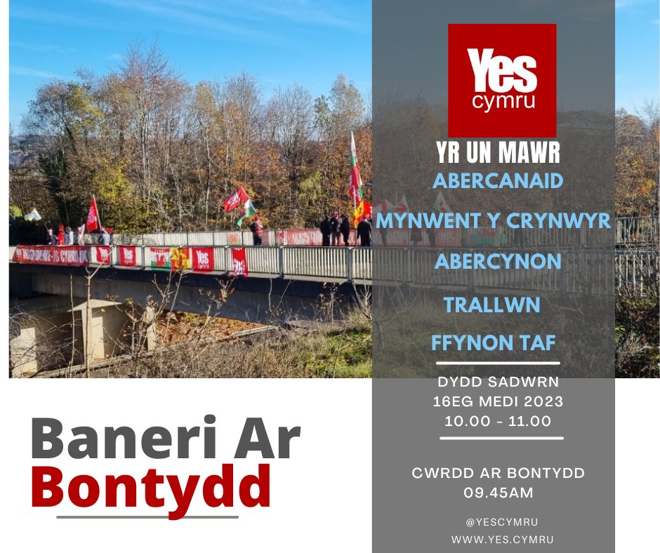 Banners on Bridges, The Big One - this Saturday, 5 locations over the A470. Come &amp; support <a href="/YesCymru/">YesCymru</a> and bring a flag, between 10 and 11 o'clock in the morning.
Contact <a href="/YesMerthyr/">YesMerthyrTudful</a> <a href="/YesPontypwl/">YesPontypwl</a> <a href="/YCaerffili/">YesCymruCaerffili</a> <a href="/YesCaerdydd/">YesCymru Caerdydd</a> <a href="/YesPontypridd/">Yes Cymru Pontypridd 🏴󠁧󠁢󠁷󠁬󠁳󠁿 🌈</a> <a href="/YesCynon/">YesCwmCynon</a> for bridge locations
#Annibyniaeth
