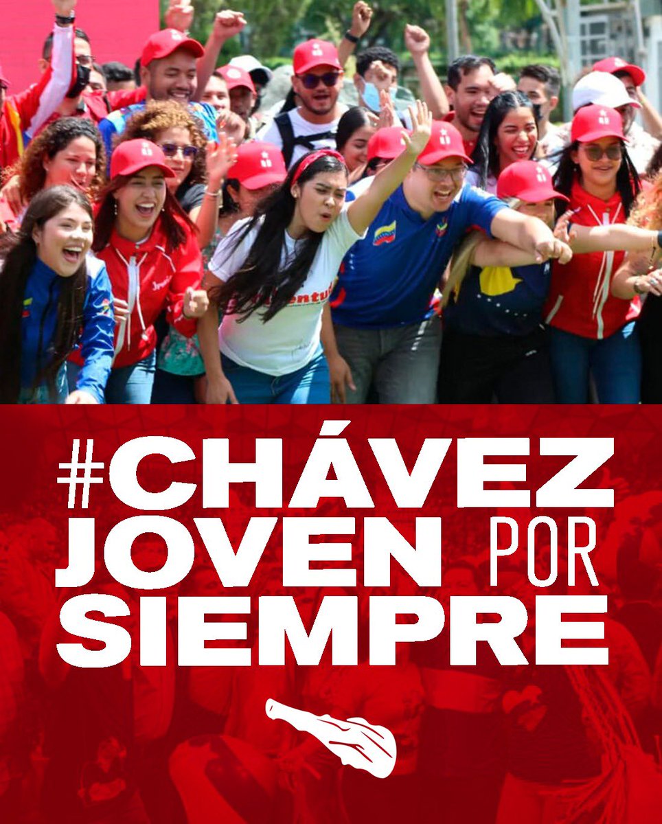 #ChávezJovenPorSiempre