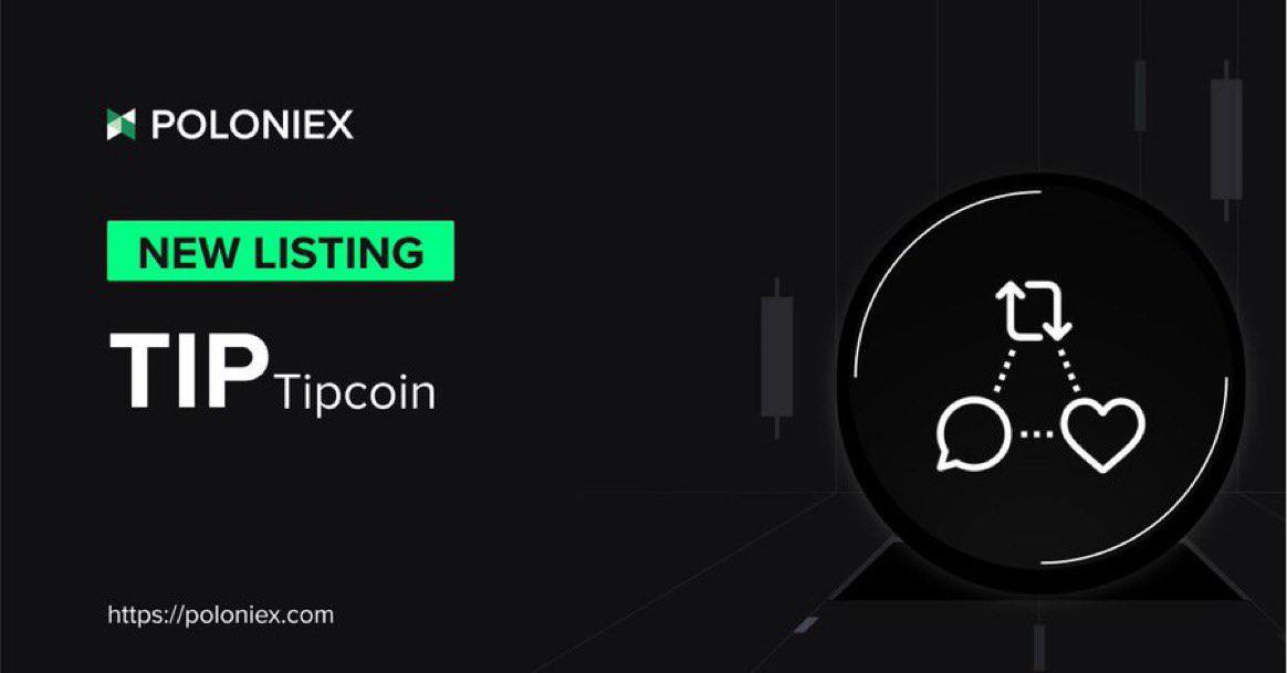 nftpro789's tweet photo. ⏭️ TipCoin EPOCH 2, The Poloniex exchange list has been announced.

✅ Like, Comment: $tip. I will comment back on all comments.  

✅ Link to register to participate: https://t.co/iTRsGYsn1U 

✅ Let's make money together guys. 
   
#Airdrop   #BLOCKCHAIN #cryptocurrency