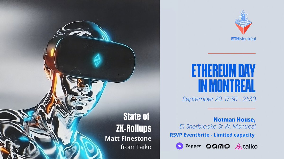 MontrealEth's tweet photo. 🚀 Join us for a ZK Rollups journey with @finestonematt from @taikoxyz at Ethereum Montreal Day. Learn how ZK Rollups tackle Ethereum's scalability issues. 🎟️ Get your tickets now https://t.co/u7VZBaPuar! 💡 #Ethereum https://t.co/UYkPuLbZqg