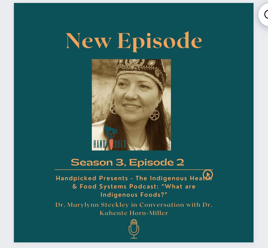 The 2nd episode of season 3 of #HandpickedPodcast is a special presentation of the #IndigenousHealthandFoodSystemsPodcast called "What are Indigenous Foods?" feat. Dr. Marylynn Steckley in conversation with <a href="/kahente/">Kahente</a> 

Release date: Mon., Sept. 18 wherever you listen to podcasts