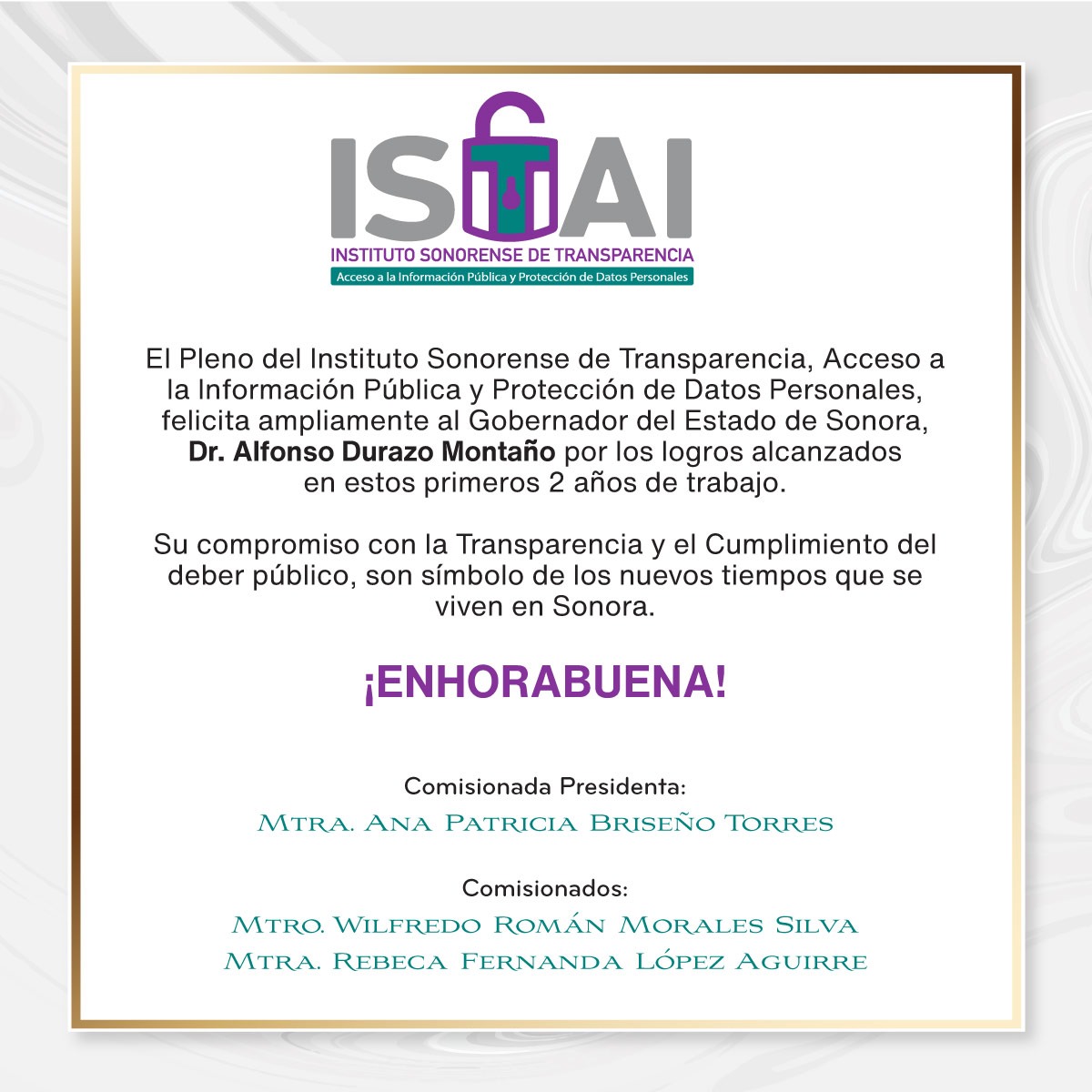 El Pleno del <a href="/transparenteSon/">TransparenciaSonora</a> , felicita ampliamente al gobernador <a href="/AlfonsoDurazo/">Alfonso Durazo</a>, por sus 2 años al frente del <a href="/gobiernosonora/">Gobierno del Estado de Sonora</a>. 
Enhorabuena