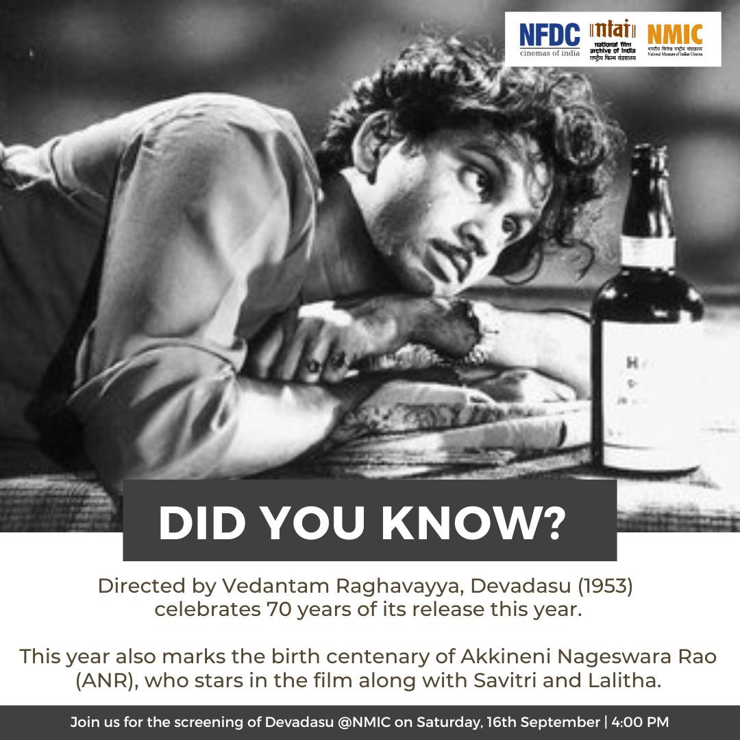 To mark the birth centenary of Akkineni Nageswara Rao this month, we will be screening his iconic movie-'Devadasu' which also celebrates 70 years of its release 🎬 Date- 16th September Time- 4 pm Venue- NMIC Auditorium P.S. The screening is applicable only for museum visitors