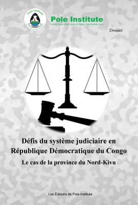 Pour tous les férus du Droit. Voici une nouvelle lecture. Notre Dossier sur "Les défis du système judiciaire en République Démocratique duCongo: Le cas de la Province du Nord-kivu.  <a href="/BROT_furdiewelt/">Brot für die Welt</a> <a href="/KemperBarbara/">Barbara Kemper</a> <a href="/c_kayser/">Christiane Kayser</a> <a href="/NeneMorisho/">Nene Morisho</a> <a href="/phidiasenge/">Phidias A. Senge-Milemba</a>