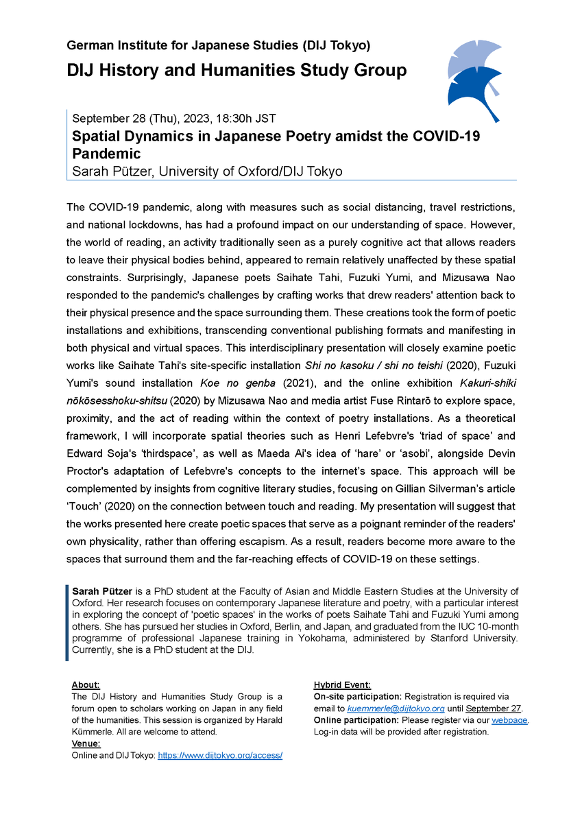 dij_tokyo's tweet photo. Registration is now open for our next #DIJStudyGroup on Thu 28 Sept with DIJ PhD student @sarahperi @FAMESOx @PembrokeOxford who will give a talk on 'Spatial Dynamics in Japanese #Poetry amidst the #COVID19 Pandemic'. Starts 18.30 JST, both online &amp; onsite https://t.co/C2PPaJEo2N https://t.co/jASFx8gfke