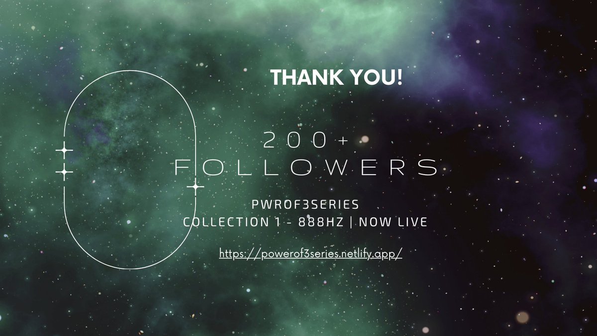 200+ followers

thank you
thank you
thank you

✨appreciate every single one of you

#powerof3 #powerof3series #frequency #energy #awakeningenergy #nft #nftmint #888hz #abundance