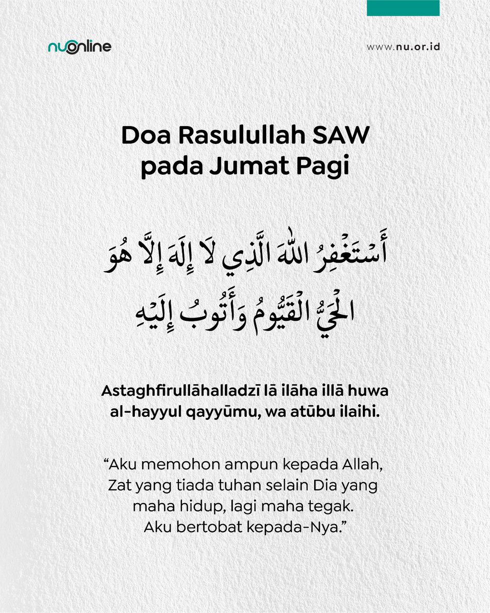 nu_online's tweet photo. Adakah doa yang dianjurkan dibaca saat Jumat pagi oleh Rasulullah? Jawabannya ada. Berikut ini merupakan salah satu doa pagi yang dianjurkan untuk dibaca adalah doa berikut ini. Semoga bermanfaat. 

#nahdlatululama #nuonline #doa #jumatberkah #jumat https://t.co/Q9Q6ECGyUa