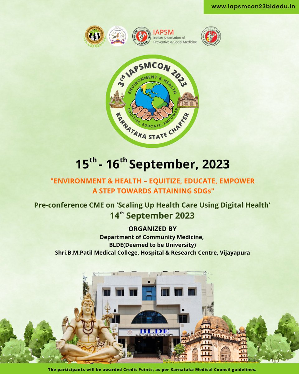 bldedu's tweet photo. We cordially welcome you to the 3rd  State Conference of the Indian Association of Preventive &amp; Social Medicine, Karnataka State Chapter on 15th &amp; 16th September 2023 on the Theme "Environment &amp; Health: Equitize, Empower, Educate – A step towards attaining SDGs" 
#iapsmcon #iapsm https://t.co/n6wYMg0l7Y