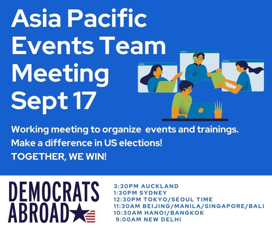 Calling Asia Pacific members who are ready to get this Democratic Party started! Join us Sunday, September 17th, at 11:30AM China/HKT to plan events for the coming months! RSVP: democratsabroad.org/ap_events_team… #VoteFromAbroad #DemocratsDeliver #GetOrganized