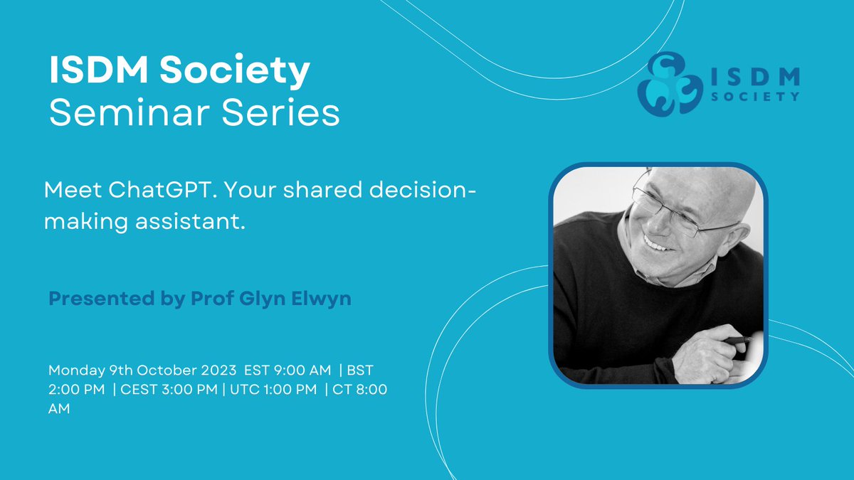 International Shared Decision Making Society (@isdmsociety) on Twitter photo We have another wonderful seminar coming up in October on ChatGPT!
<a href="/glynelwyn/">Glyn Elwyn @glynelwyn.bsky.social</a> will present on Meet #ChatGPT. Your #SharedDecisionMaking assistant.
9th October 1:00 PM UTC
Register here: mailchi.mp/.../isdms-semi… We have another wonderful seminar coming up in October on ChatGPT!
<a href="/glynelwyn/">Glyn Elwyn @glynelwyn.bsky.social</a> will present on Meet #ChatGPT. Your #SharedDecisionMaking assistant.
9th October 1:00 PM UTC
Register here: mailchi.mp/.../isdms-semi…