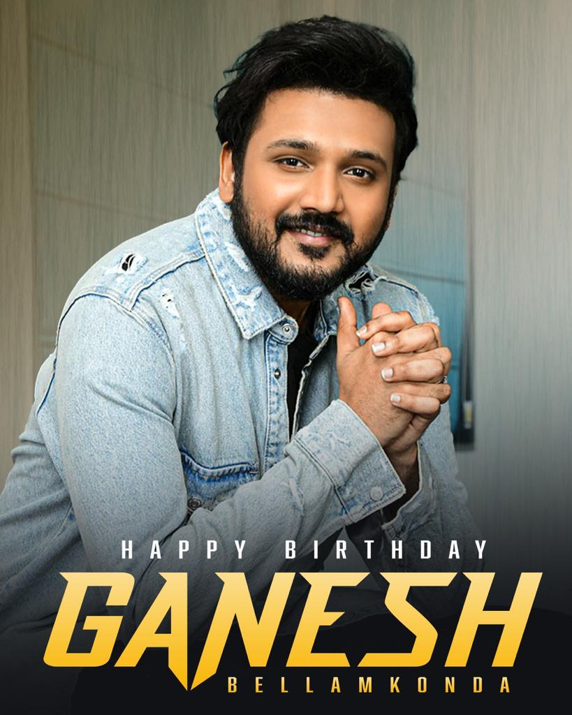 Wishing the young & dynamic hero #GaneshBellamkonda a very Happy Birthday 🎊✨

May your year be filled with blockbuster successes, boundless energy, and happiness. Best wishes for your future endeavours 🎉

#HBDGaneshBellamkonda #HappyBirthdayGaneshBellamkonda #YouWeMedia