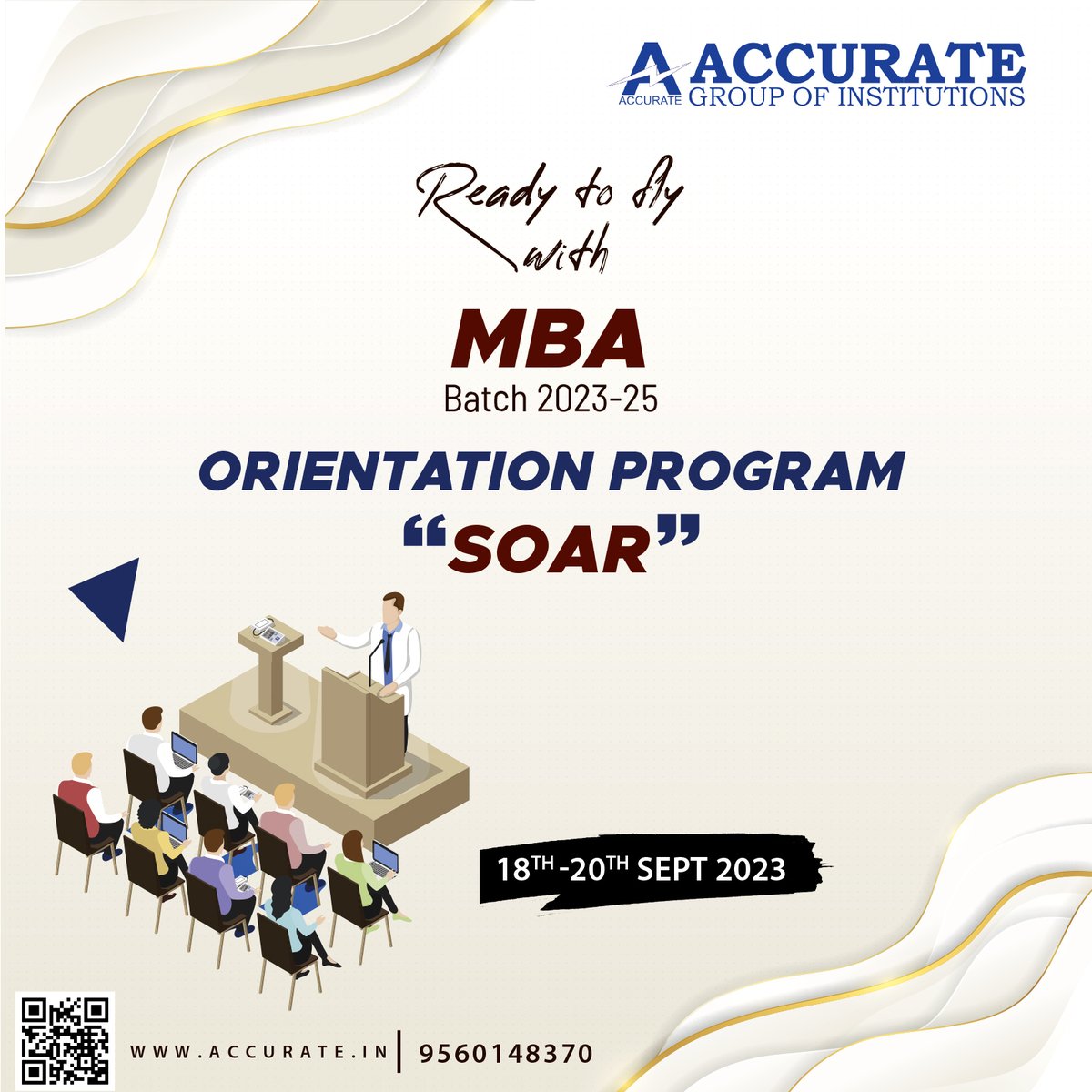 Attention MBA Batch 2023-2025! 📣 

Get ready to spread your wings and take flight because our Orientation Program is just around the corner! 🌟

📅 Mark your calendars: September 18th to 20th, 2023.

#Accurate #MBAOrientation #SOAR2023 #NewBeginnings #MBAJourney #MBA2023
