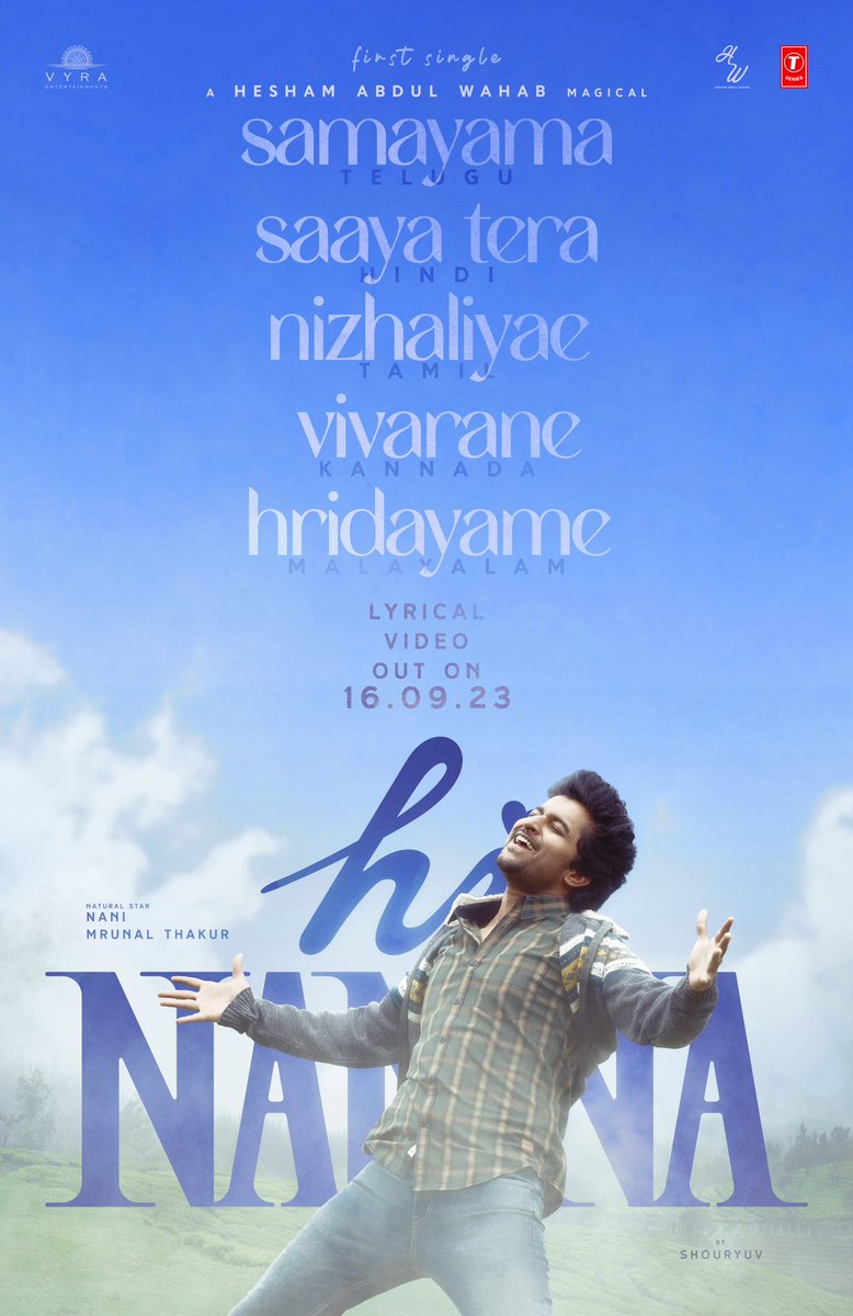 NameisNani's tweet photo. 𝐇𝐢…… 
September 16th…
Fall in love ♥️

#Samayama #SaayaTera #Nizhaliyae #Vivarane #Hridayame 

#HiNanna https://t.co/S43Kd0uWZM
