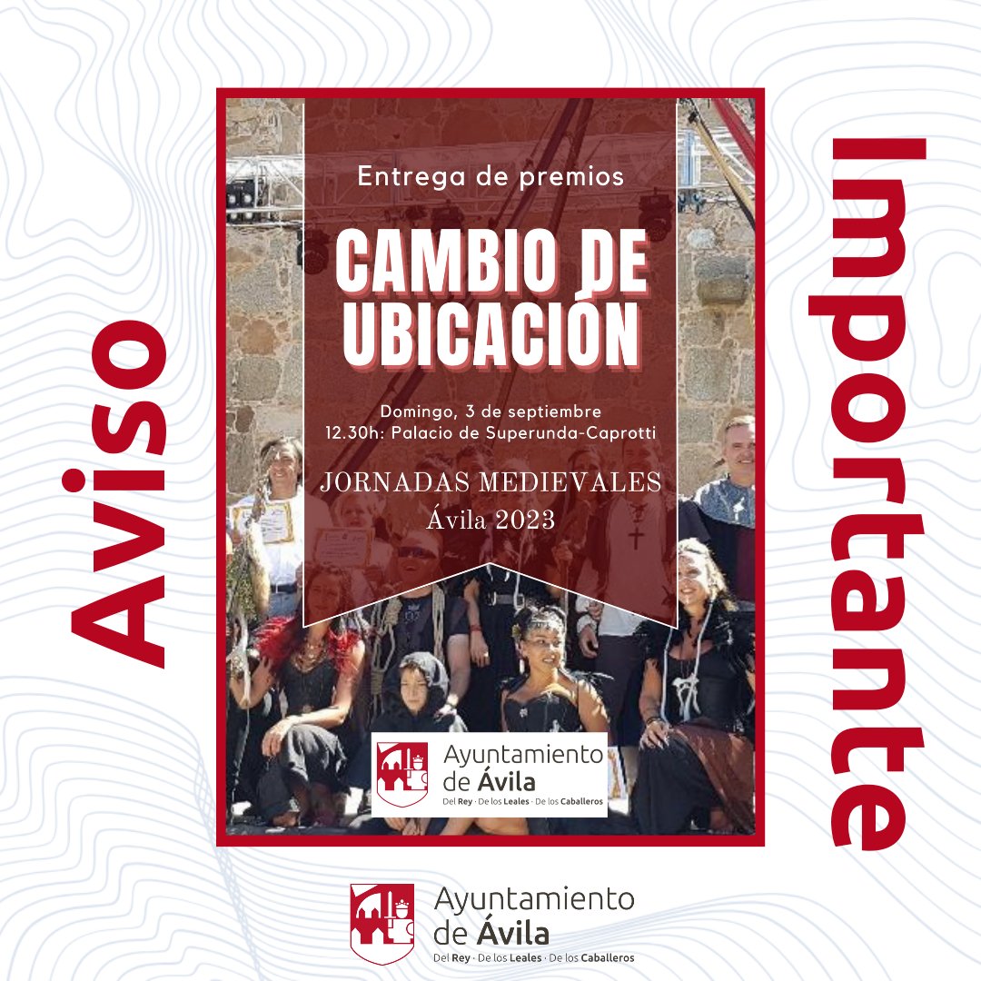 ⚠️AVISO IMPORTANTE⚠️

La entrega de premios de los diferentes concursos de los #MedievalesÁvila2023 cambian de ubicación.

La entrega de premios se realizará el domingo, 3 de septiembre, en el Palacio de Superunda-Caprotti a las 12.30h.

#SiEnÁvilaEstás #DescubreÁvila