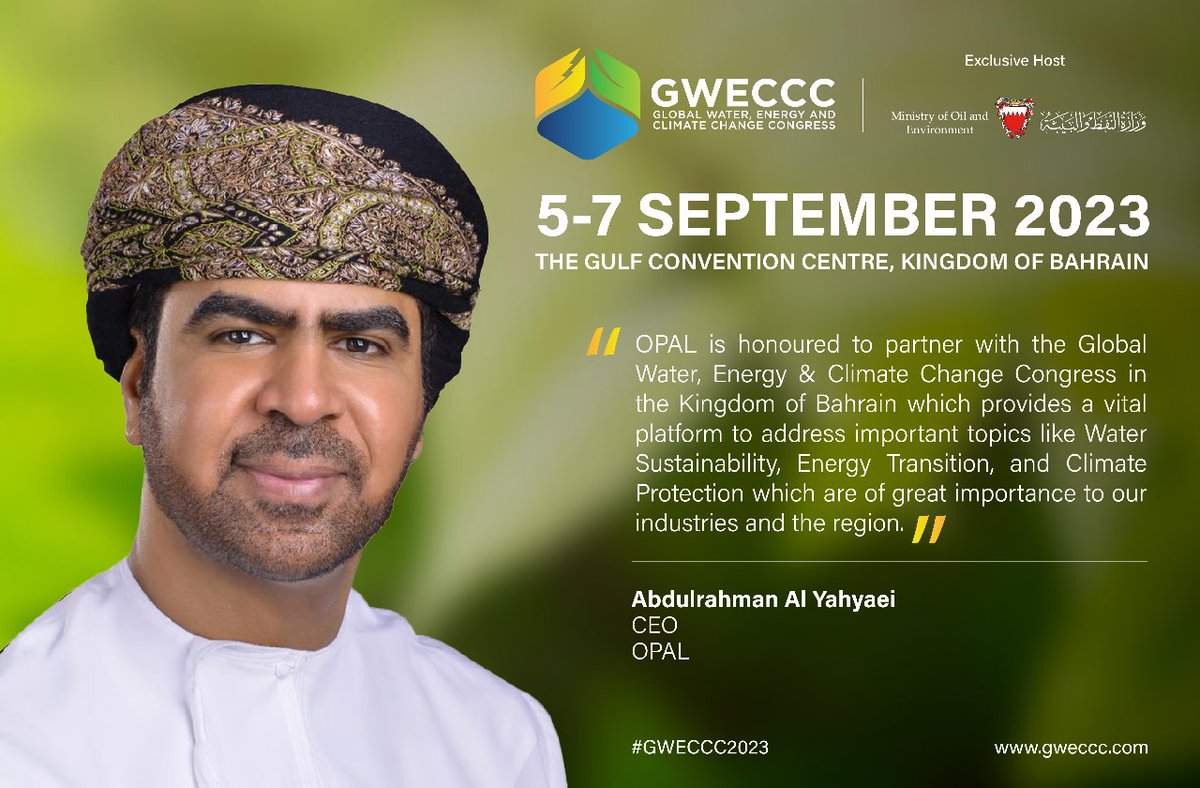 gweccc's tweet image. Abdul Rahman Al Yahyaei, CEO, @opal_oman shares his insights on partnership with #GWECCC2023
Together, we&apos;ll create a greener and more resilient future!

#RegisterNow #SustainableFuture #GreenEconomy #Sustainability #BahrainConference #SustainabilityMatters #EnvironmentalChange
