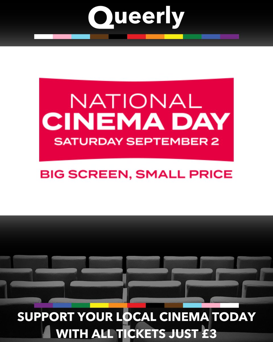 thisisqueerly's tweet image. 🎬 Support your local cinema today on #NationalCinemaDay! 🌈 Grab £3 tickets and indulge in the latest LGBTQ+ releases at the box office. Kickstart September with #Passages, #LieWithMe, or #TheaterCamp!
