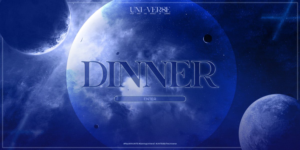 ⠀

⠀                          𓆩 UNI+verse 𓆪
          ♔ Step Into The World of Gaming ♕
                               ﹌﹌  ҉ ﹌﹌
⠀                      𓂂 𐬹 ⌜ DINNER ⌟ 𐬹 𓂂 

      #PlayWithUNITE  #GamingUniVerse
                #UNITEdByTheUniverse

⠀