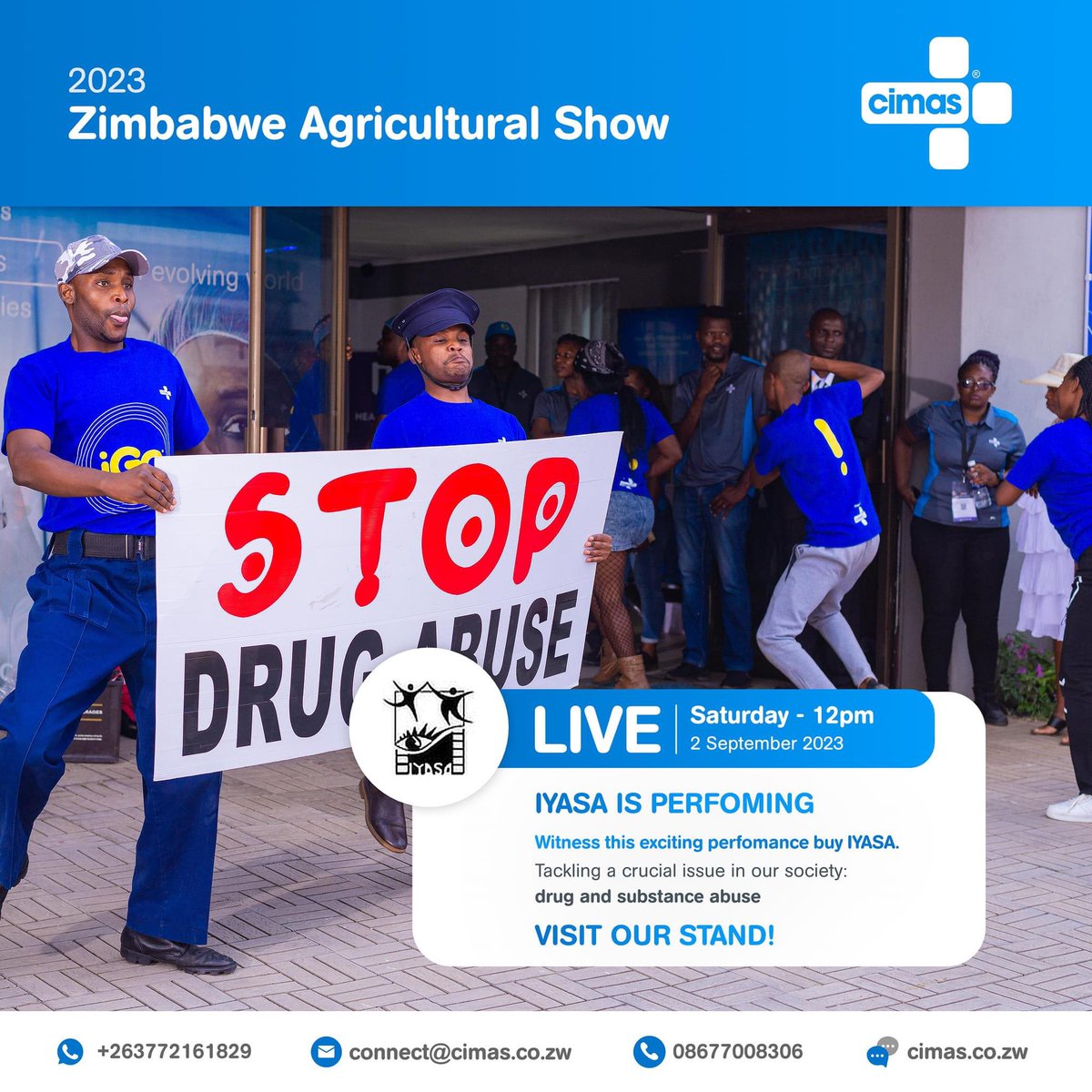 Good Morning from Harare, 🇿🇼 

We are tackling the crucial issues around drug and substance abuse at the @CimasMedical stand at the Zimbabwe Agricultural Show. 

Do come check out this act!!! 

#IyasaZw
#ZAS2023