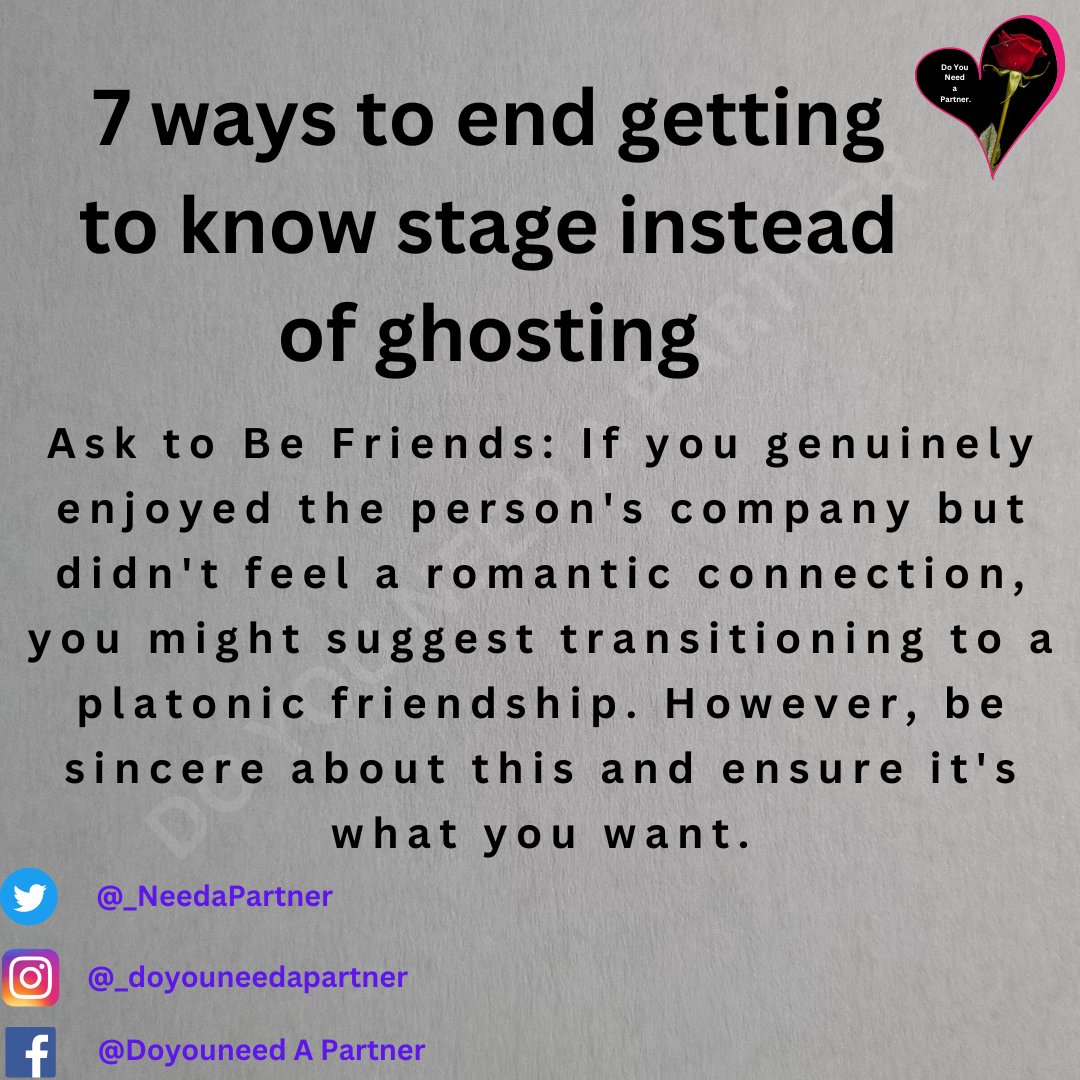 _NeedaPartner's tweet image. Ask to Be Friends: If you genuinely enjoyed the person's company but didn't feel a romantic connection, you might suggest transitioning to a platonic friendship. However, be sincere about this &amp;amp; ensure it's what you want.
#matchmadeinheaven #datingdosanddonts #itstuesday Tuesday