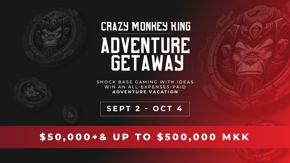 Adventure Getaway, Shock Base Gaming with Ideas!🥇

⭐️ Follow <a href="/MonkeyKingBase/">Crazy Monkey King🐵</a> 
⭐️RT with your ETH address

🗓 Sept 2 - Oct 4
🏆 $50K+ prizes &amp; up to $500K MKK

At the #buildonbase#crazymonkeyking,  win an all-expenses-paid adventure vacation. 🎮

Sign up now!