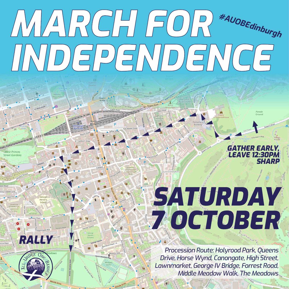 MARCH FOR INDEPENDENCE 🏴󠁧󠁢󠁳󠁣󠁴󠁿 EDINBURGH - SATURDAY 7 OCTOBER #AUOBEdinburgh