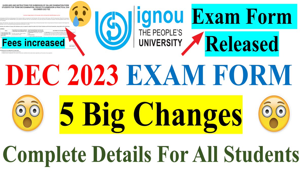 IGNOU DEC 2023 Exam Form Released with 5 Big Changes | Dec 2023 Exam Form | Complete Details
youtu.be/kcEe0P8EFA0 (Video Link )