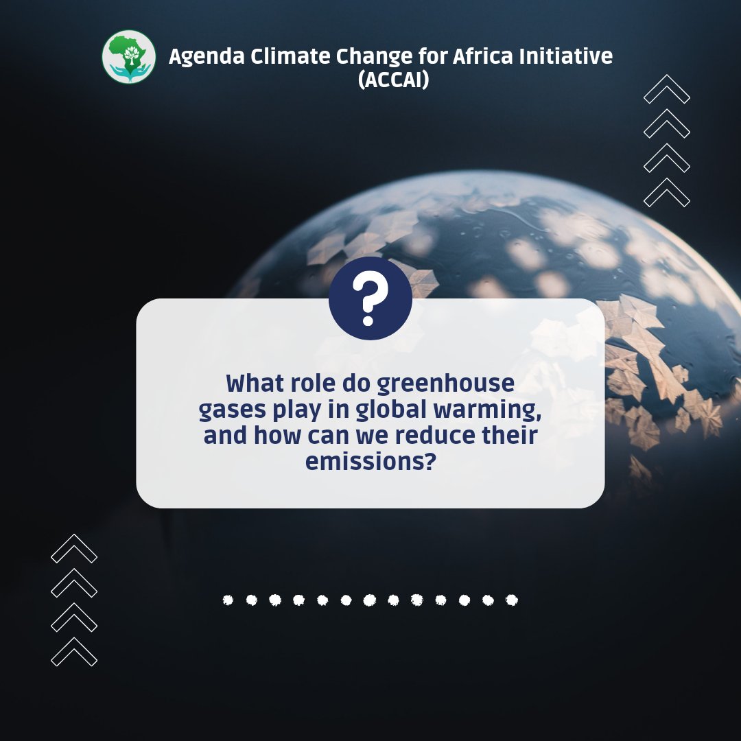 ACCAIAFRICA's tweet image. What role do greenhouse gases play in global warming, and how can we reduce their emissions? 
We would like to know your opinions in the comment section
#greenhousegas #climatechange #accaiafrica