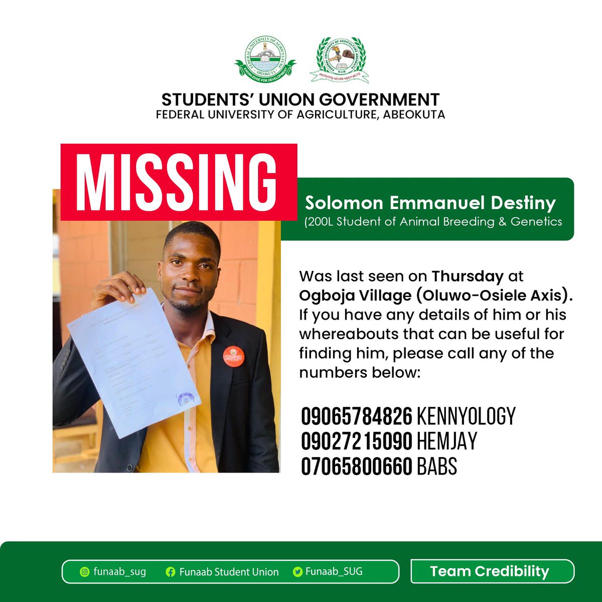 FUNAAB_SUG's tweet photo. If you have any useful information on him or his whereabouts, kindly reach out to any of the contact numbers on the flier.
Kindly Retweet Until He is Found!🙏🏾 https://t.co/OoL43IcavD