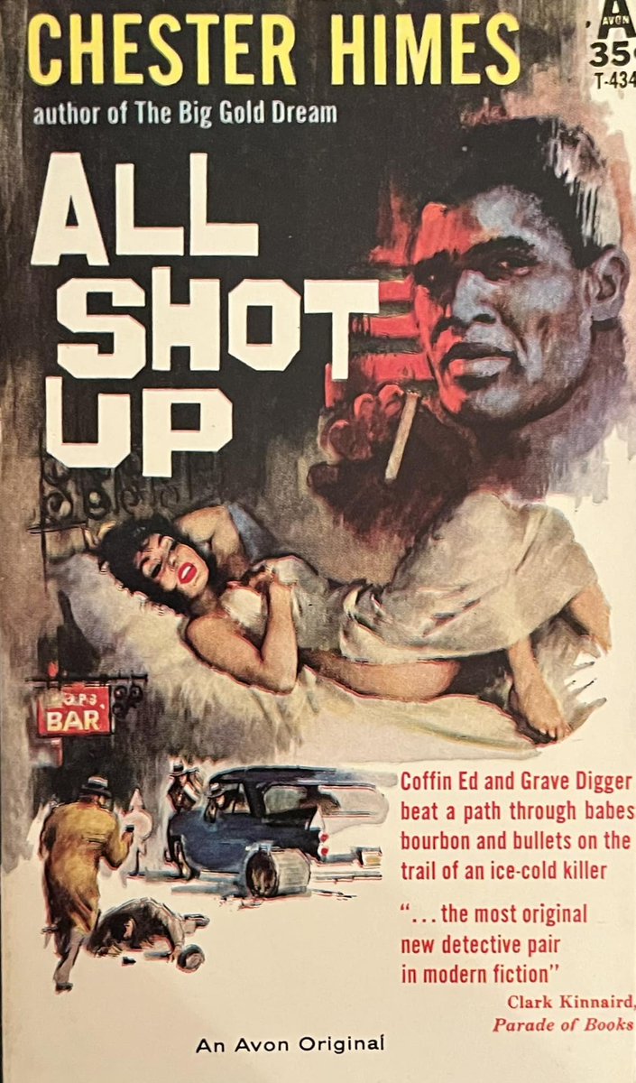 wilsongullis's tweet photo. All Shot Up by Chester Himes (Avon T-434, 1960). #AllShotUp #ChesterHimes #1960s #Paperback #books #book #BlackFiction #coverart #cover #crime #MYSTERY #thriller #thrillerbooks #thrillers #vintage #vintagepaperback #AvonBook #AvonBooks https://t.co/TgndbnXzFb