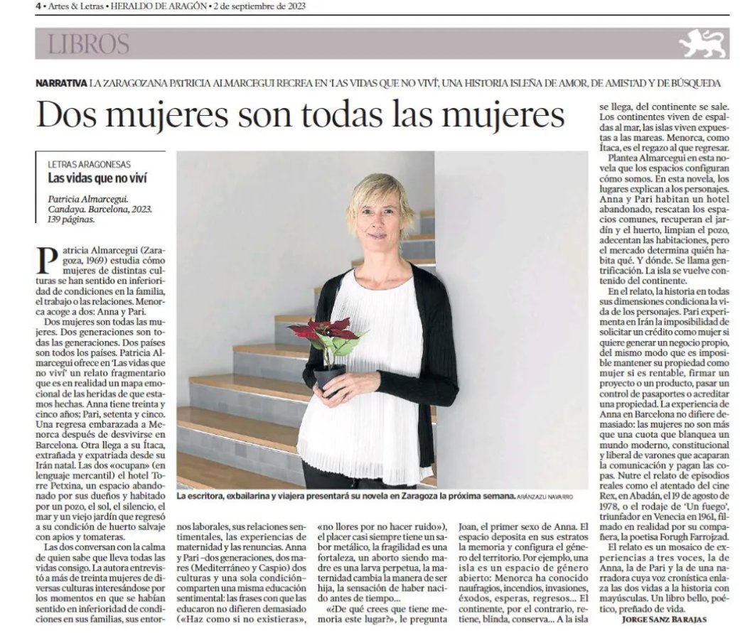 PatriciaAlmarce's tweet photo. Me llega a Menorca, desde mi otra casa #Zarago, esta página tan hermosa y generosa hoy en @heraldoes escrita por @jsanzbarajas este jueves 7 presento en @LibreriaCalamo mi novela #LasVidasQueNoViví @EdCandaya https://t.co/PTghR0scUa