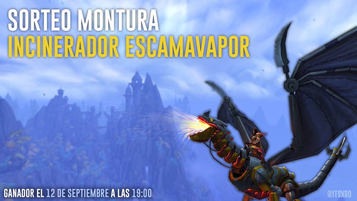 ItsxRo's tweet photo. 🎁 SORTEO x1 INCINERADOR ESCAMAVAPOR 🎁

Os traigo este pedazo de sorteo gracias a @Warcraft_ES para celebrar que Furia Encarnada sale el 6-SEPT (mañana)🔥

Requisitos:
➡️ Seguir a @ItsxRo
🔁 RT a este tweet

Acaba el 12-SEPT a las 19:00

🇪🇺 SOLO EU 🇪🇺

#WoW_Partner #Dragonflight https://t.co/6bDlEWvl7D