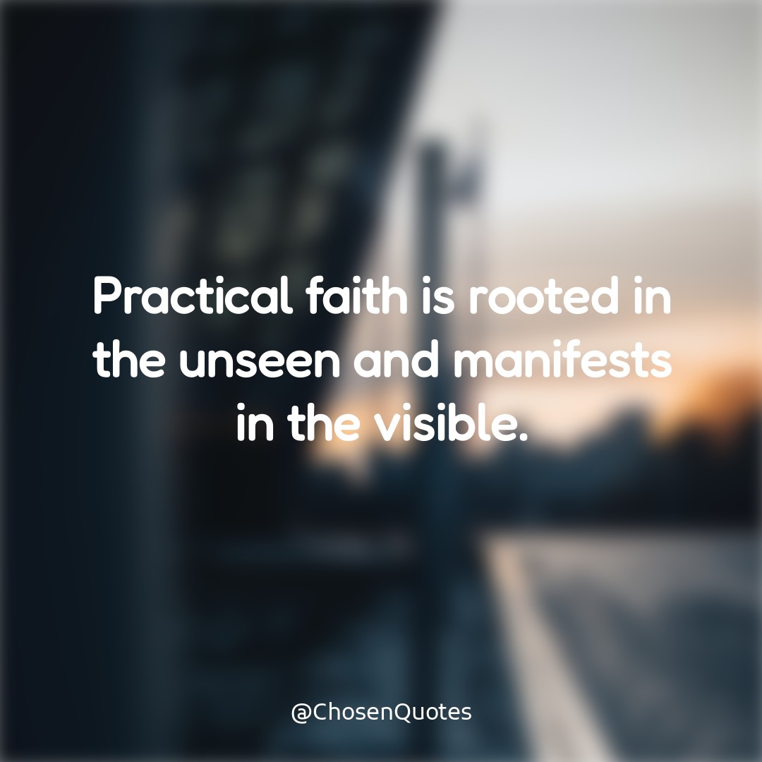ChosenQuotes's tweet image. How is practical faith anchored?

#PracticalFaith #UnseenToVisible
