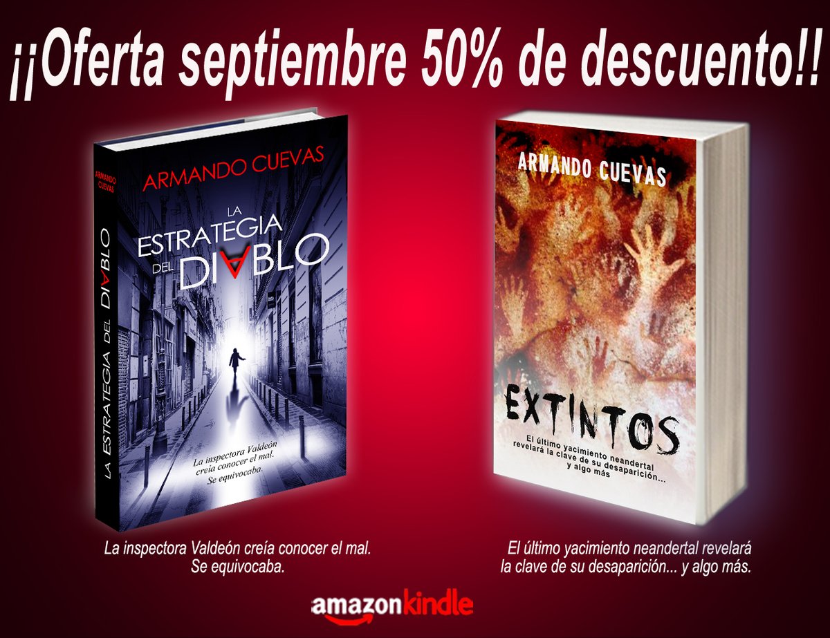 darcuca's tweet photo. ¡¡OFERTA SEPTIEMBRE!! Al 50% dos de mis libros favoritos:  Enlace LA ESTRATEGIA DEL DIABLO: https://t.co/K17pmMqFJH EXTINTOS:  https://t.co/cg5wB8wh8Z #ocultismo #misterio #sobrenatural #neandertales #prehistoria #trhiller #librosycafe #AmazonKindle #KindleUnlimited https://t.co/cGo5ewZKot