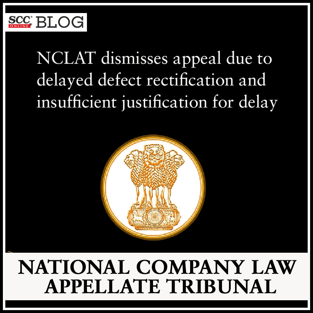 scconline_'s tweet photo. NCLAT dismisses appeal due to delayed defect rectification and insufficient justification for delay
https://t.co/bzQtJ519a0

#nclat #Condonationofdelay #appeal #insufficientjustification #defectrectification #scconline #SCC #legalnews #scconlineblog #legalknowledge #legalblog https://t.co/ttZdPSvIIb