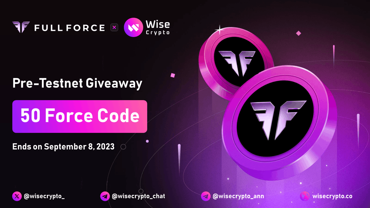 🥳 Wise Crypto X Full Force Pre-Testnet #Giveaway 🏆 Prize Pool - 50 Force  Code To Enter ✓ Follow @WiseCrypto & @Fullforce_io ✓ RT & Tag 3 Friends ✓  Complete #Gleam https://t.co/hxQtFFtT3v #